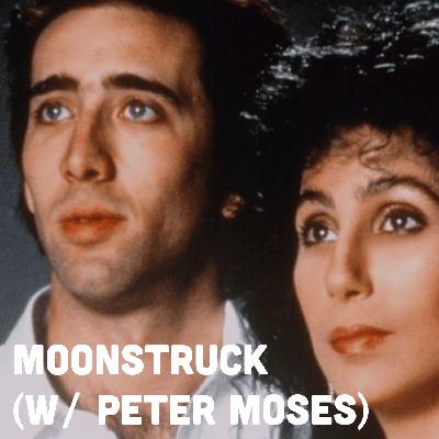 Moonstruck (w/ Peter Moses) Moonstruck (w/ Peter Moses)