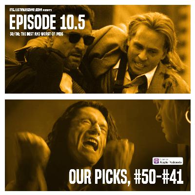 Episode 10.5: Our Picks, #50-#41 Episode 10.5: Our Picks, #50-#41