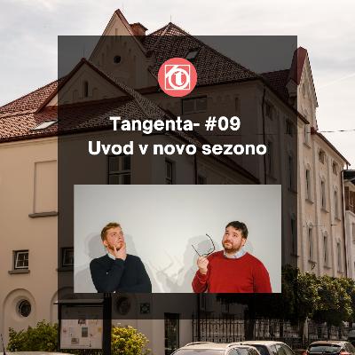 Tangenta- #09 Uvod v novo sezono Tangenta- #09 Uvod v novo sezono
