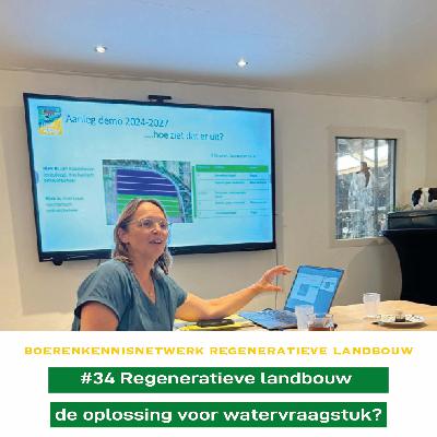#34 Geertje onderzoekt of regeneratieve landbouw de oplossing is voor watervraagstukken
