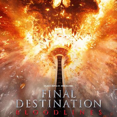 471 NFW Final Destination Bloodlines