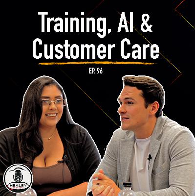 Training, AI, and 11 Years of Customer Care with Shawna | Ep. 96