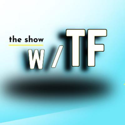 w/TF is "Frame Control" - Rise & Grind Episode w/TF is "Frame Control" - Rise & Grind Episode