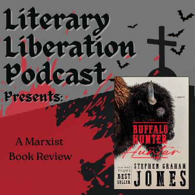 The Buffalo Hunter Hunter by Stephen Graham Jones || A Marxist Book Review