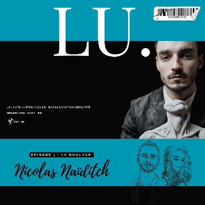 Lu. #5 Nicolas Naïditch - La douleur.