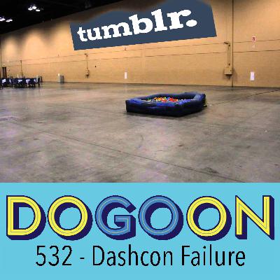 532 - Dashcon Failure