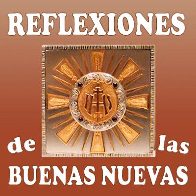 Reflexión de las Buenas Nuevas del viernes 10 de octubre, 2025