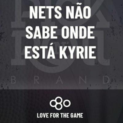 Nets não sabe aonde está kyrie