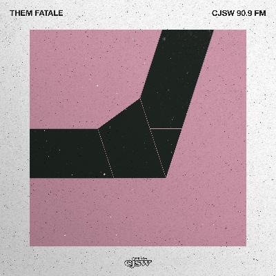 Them Fatale - Episode February 28, 2023