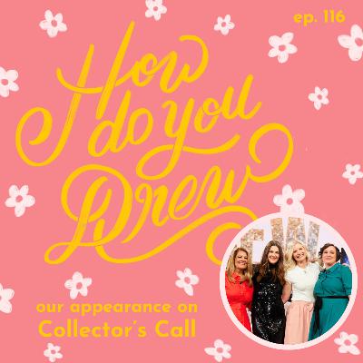 116 – Our Appearance on Collector's Call