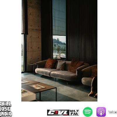 Chill Rose Radio #272|| Open and Honest