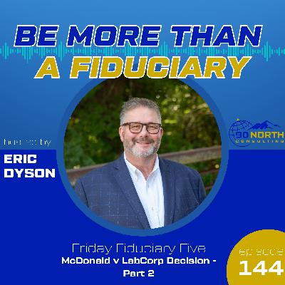 FF5 #74 - McDonald v LabCorp Decision - Part 2