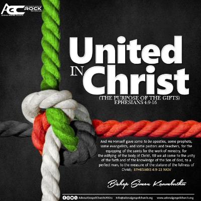 UNITED IN CHRIST (THE PURPOSE OF THE GIFTS) - BISHOP SIMON KAUMBUTHU M'NGARUTI