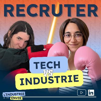 Recrutement INDUSTRIEL vs Recrutement TECH : le meilleur des 2 mondes ! Recrutement INDUSTRIEL vs Recrutement TECH : le meilleur des 2 mondes !