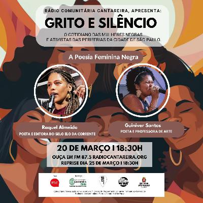 GRITO E SILÊNCIO - 11° EPISÓDIO - A POESIA FEMININA NEGRA GRITO E SILÊNCIO - 11° EPISÓDIO - A POESIA FEMININA NEGRA