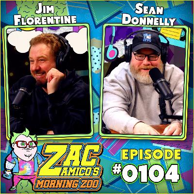 0104. Jim Florentine and Sean Donnelly 0104. Jim Florentine and Sean Donnelly