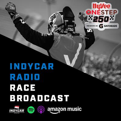 2024 INDYCAR Hy-Vee One-Step 250 2024 INDYCAR Hy-Vee One-Step 250