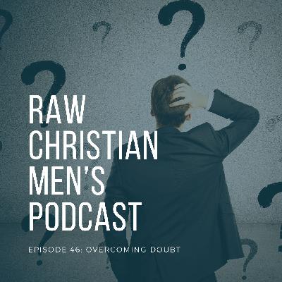 Overcoming Doubt