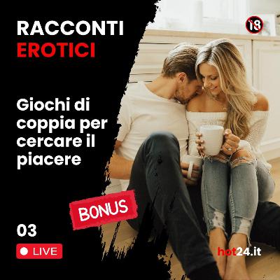 Giochi di coppia per cercare il piacere (03) Bonus