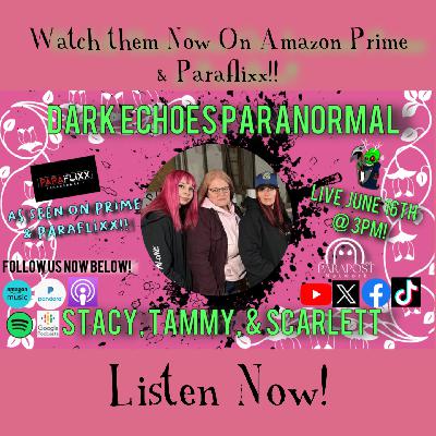 Unlocking Dark Echoes: Secrets of Amazon Prime's and Paralixx's Paranormal Investigators Dark Echoes Paranormal! Unlocking Dark Echoes: Secrets of Amazon Prime's and Paralixx's Paranormal Investigators Dark Echoes Paranormal!