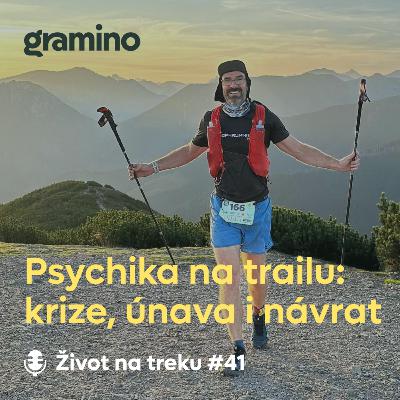 #41 Psychika na trailu: jak zvládnout krize, únavu i návrat domů? Sportovní psycholog David Kuneš
