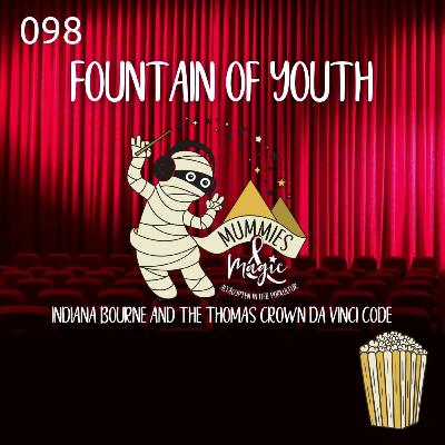 98 - Fountain of Youth (Film)