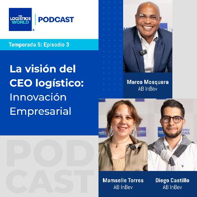 T5:E3 La visión del CEO logístico: Innovación empresarial