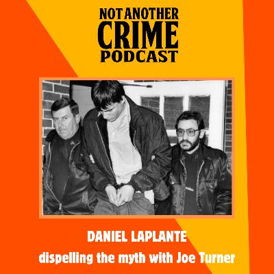 Daniel LaPlante : Dispelling the Myth with Joe Turner