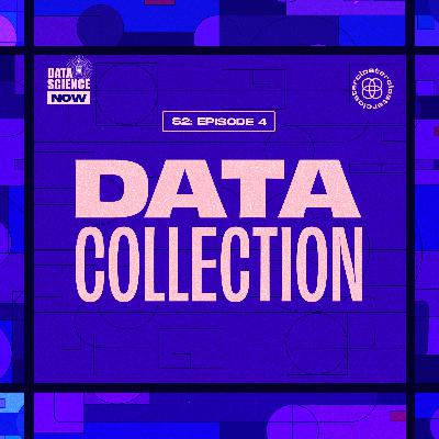 S2:E4 "Data Collection"