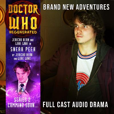 Doctor Who: REGENERATED | Series 2 | Episode 1: Hideous Laughter (Sneak Peek) FAN AUDIO DRAMA