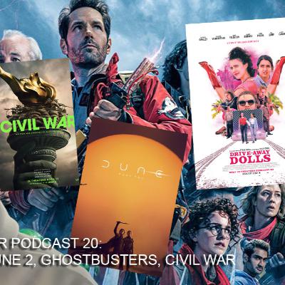 Ralphthemoviemaker Podcast 20: Drive-Away Dolls, Dune Part 2, Ghostbusters: Frozen Empire, Civil War Ralphthemoviemaker Podcast 20: Drive-Away Dolls, Dune Part 2, Ghostbusters: Frozen Empire, Civil War