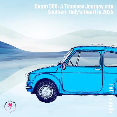 "Diario 500": A Timeless Journey into Southern Italy's Heart in 2025