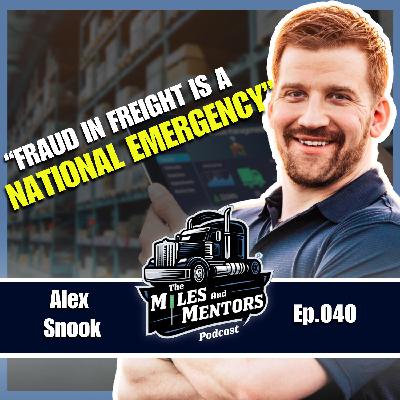 Alex Snook on Starting a Trucking Company and Launching Freight Tech | A Trucking Podcast Alex Snook on Starting a Trucking Company and Launching Freight Tech | A Trucking Podcast