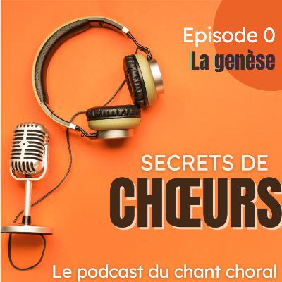 Ep.0 - La génèse de ce podcast