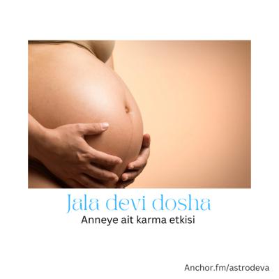 Jala devi dosha Jala devi dosha