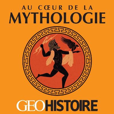 Au coeur de la mythologie // Zeus, le Dieu qui conquit l'Olympe Au coeur de la mythologie // Zeus, le Dieu qui conquit l'Olympe