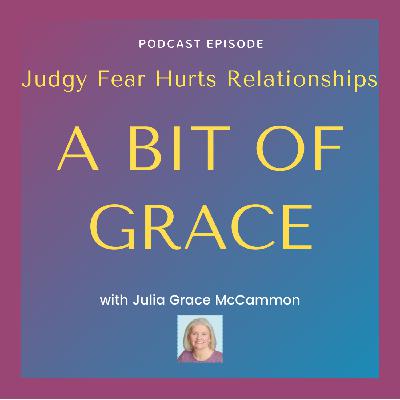 Judgy Fear Hurts Relationships
