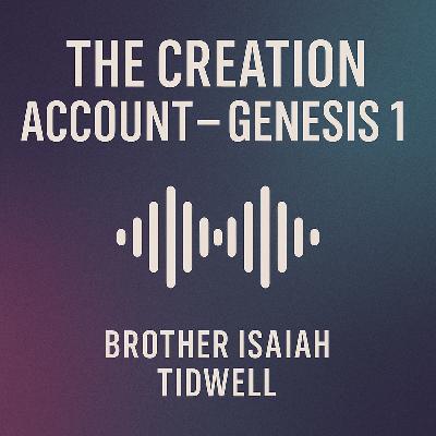 The Creation Account – Genesis 1