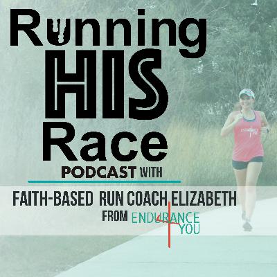 When Running Is Taken Away: A Faith Perspective on Running Injury with Moriah Jameson