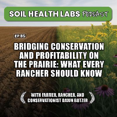 Bridging Conservation and Profitability on the Prairie: What Every Rancher Should Know