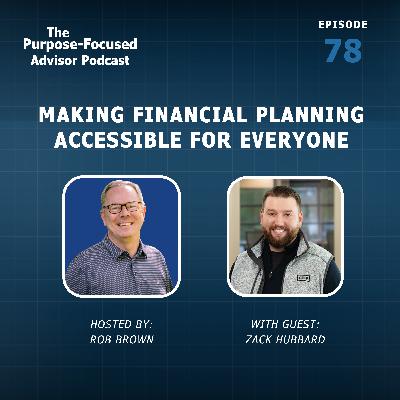 Zack Hubbard: Making Financial Planning Accessible for Everyone