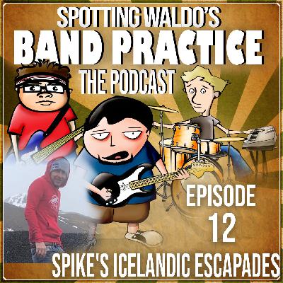 212 - Spikes Icelandic Escapades