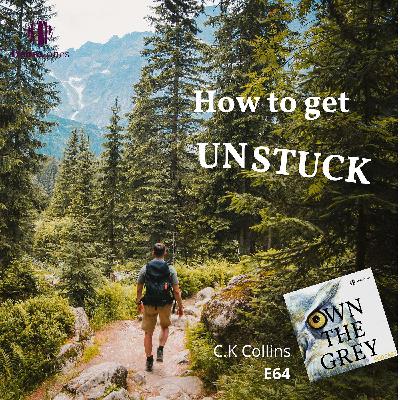 How to Get Unstuck