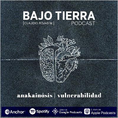 Ep. 13 - Vulnerabilidad | Anakainósis