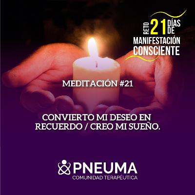 DÍA #21 CONVIERTO MI DESEO EN RECUERDO/ CREO MI SUEÑO DÍA #21 CONVIERTO MI DESEO EN RECUERDO/ CREO MI SUEÑO