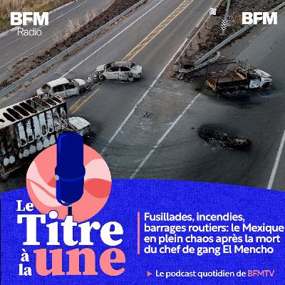 Fusillades, incendies, barrages routiers: le Mexique en plein chaos après la mort du chef de gang El Mencho Fusillades, incendies, barrages routiers: le Mexique en plein chaos après la mort du chef de gang El Mencho