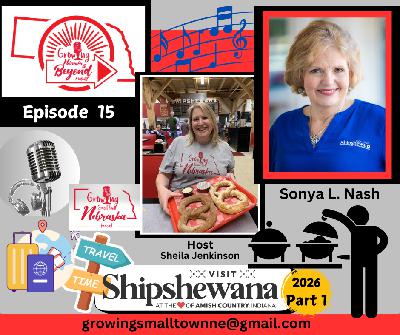 Growing Nebraska & Beyond Episode 15: 2026 Visit Shipshewana Indiana, Part 1