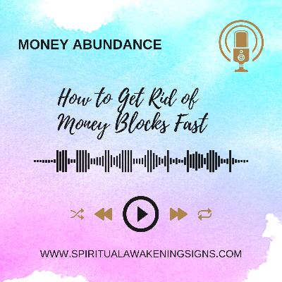 How to Get Rid of Money Blocks Fast