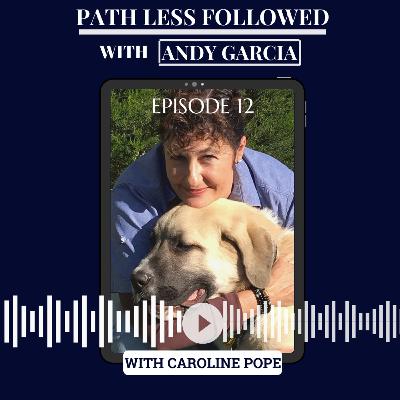 Episode 12: Path Less Followed with Caroline Pope Episode 12: Path Less Followed with Caroline Pope