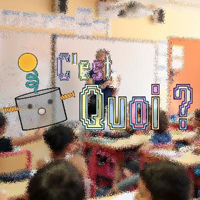 C'est Quoi l'ECOLE ?